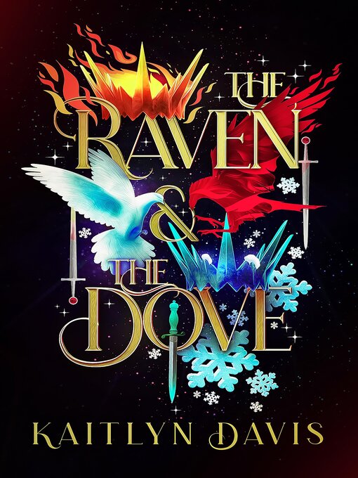 Title details for The Raven and the Dove Omnibus by Kaitlyn Davis - Available